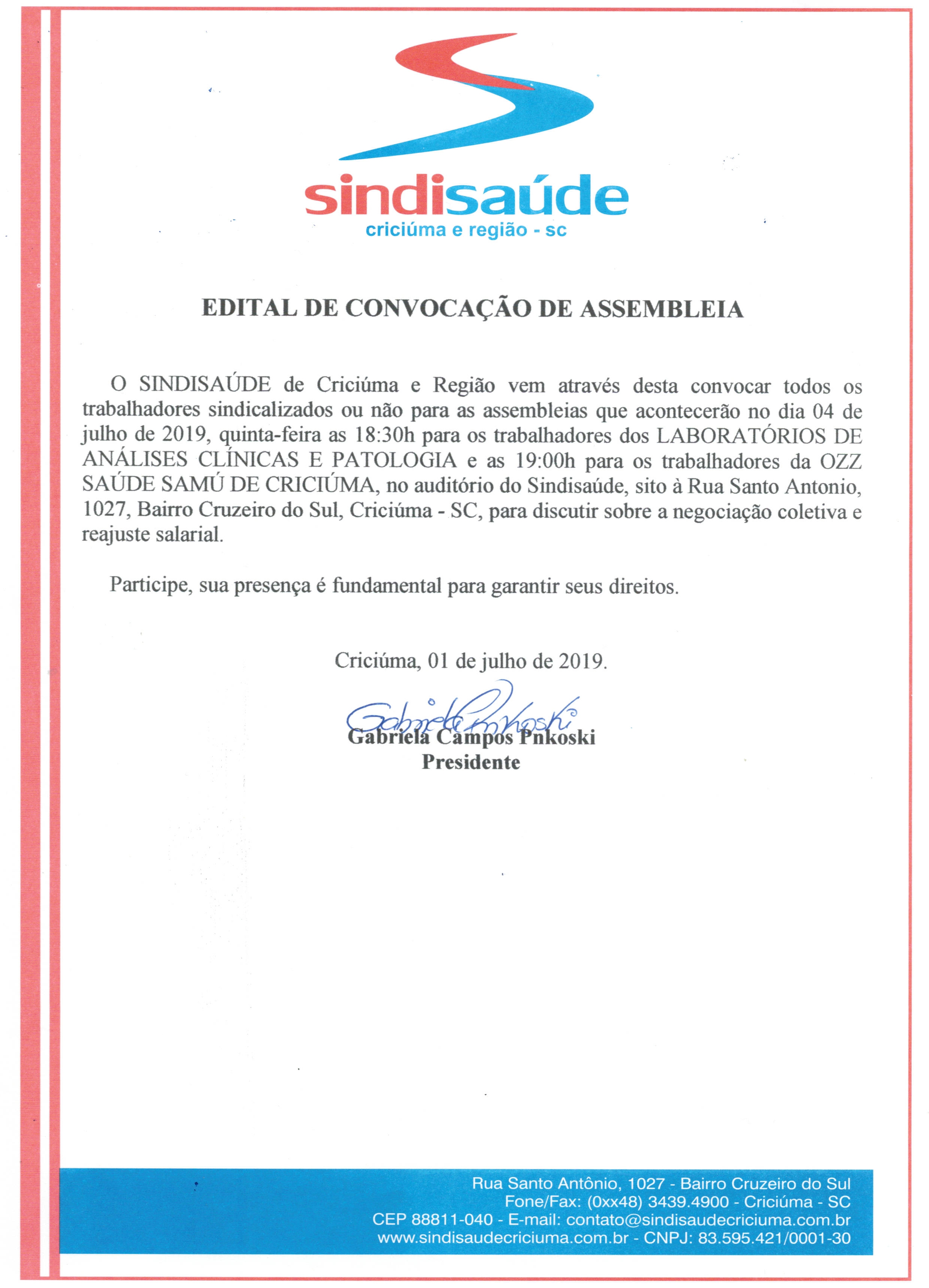 EDITAL DE CONVOCAÇÃO DE ASSEMBLEIA OZZ SAMU E LABORATÓRIOS DE ANÁLISES CLÍNICAS E PATOLOGIA