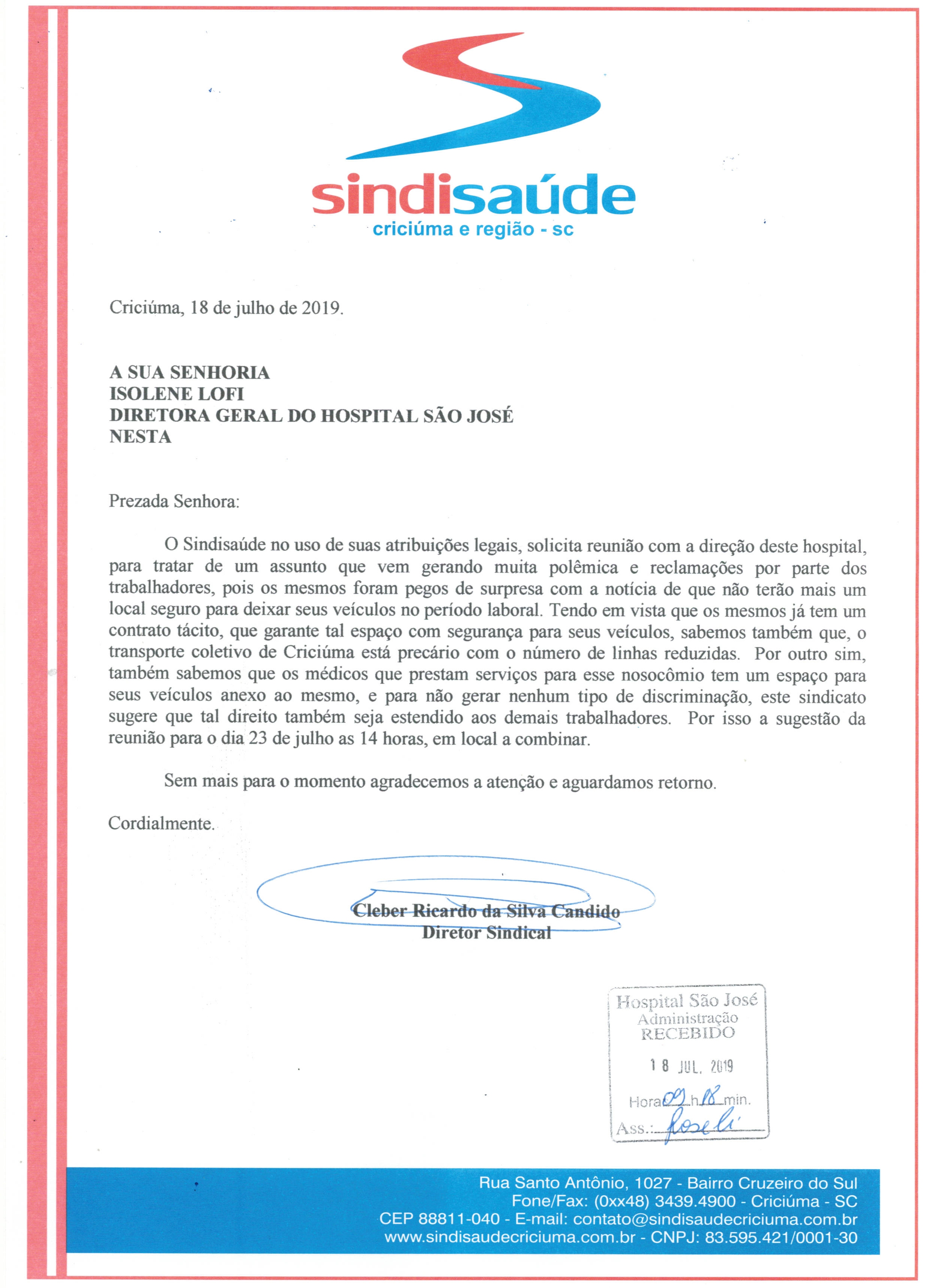 OFÍCIO ENCAMINHADO AO HOSPITAL SÃO JOSÉ SOBRE LOCAL PARA OS TRABALHADORES DEIXAREM SEUS VEÍCULOS