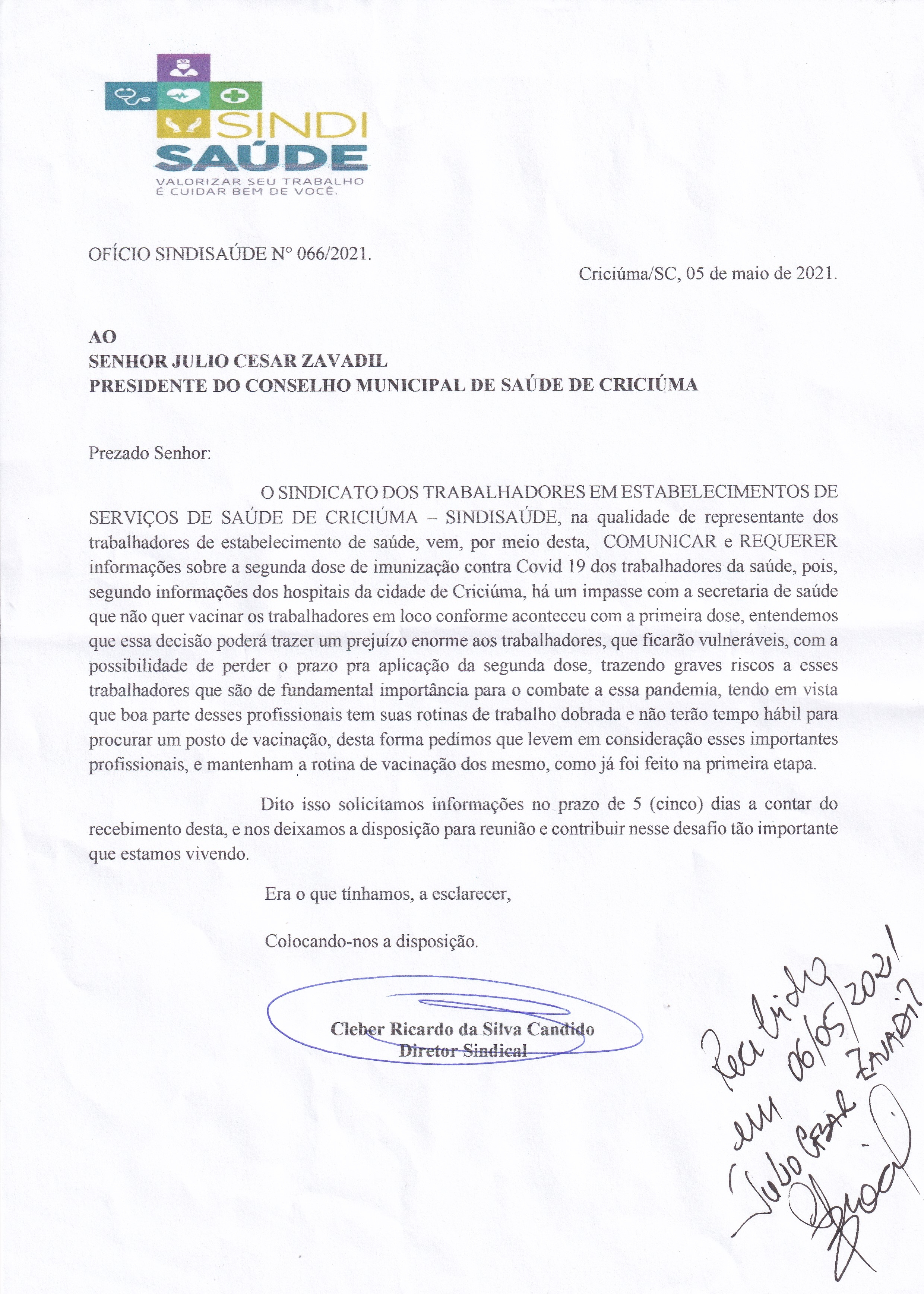 Ofícios encaminhados a Secretaria de Saúde e Conselho Municipal de Saúde de Criciúma sobre a segunda dose da vacina contra Covid 19 dos trabalhadores.