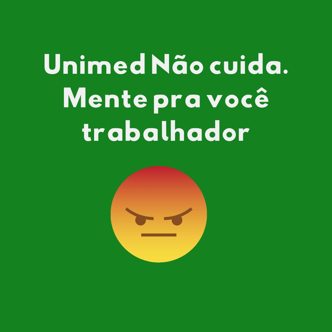 Atenção TRABALHADORES E TRABALHADORAS da Unimed