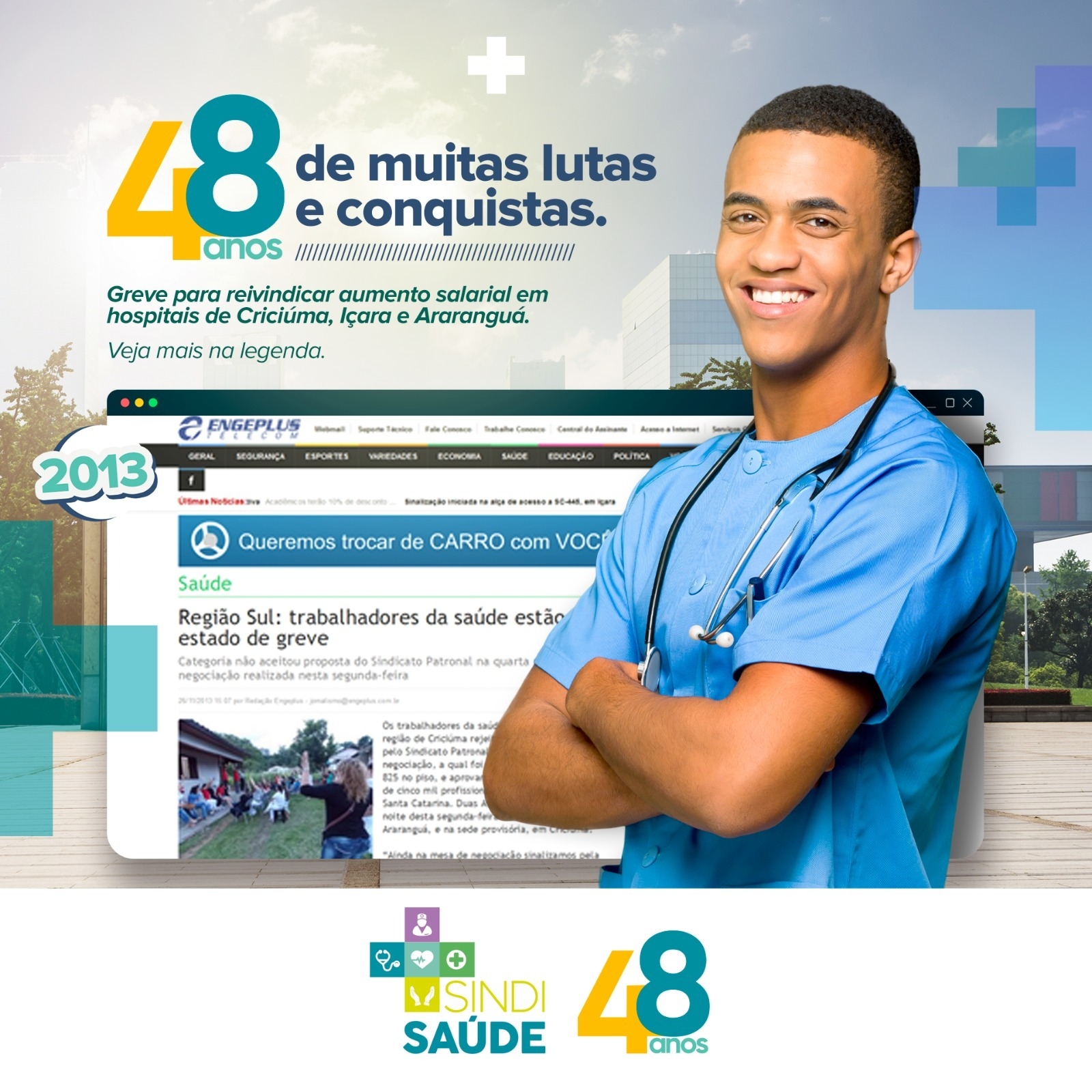 48 anos do Sindisaúde - Greve marcou conquistas da categoria em 2013