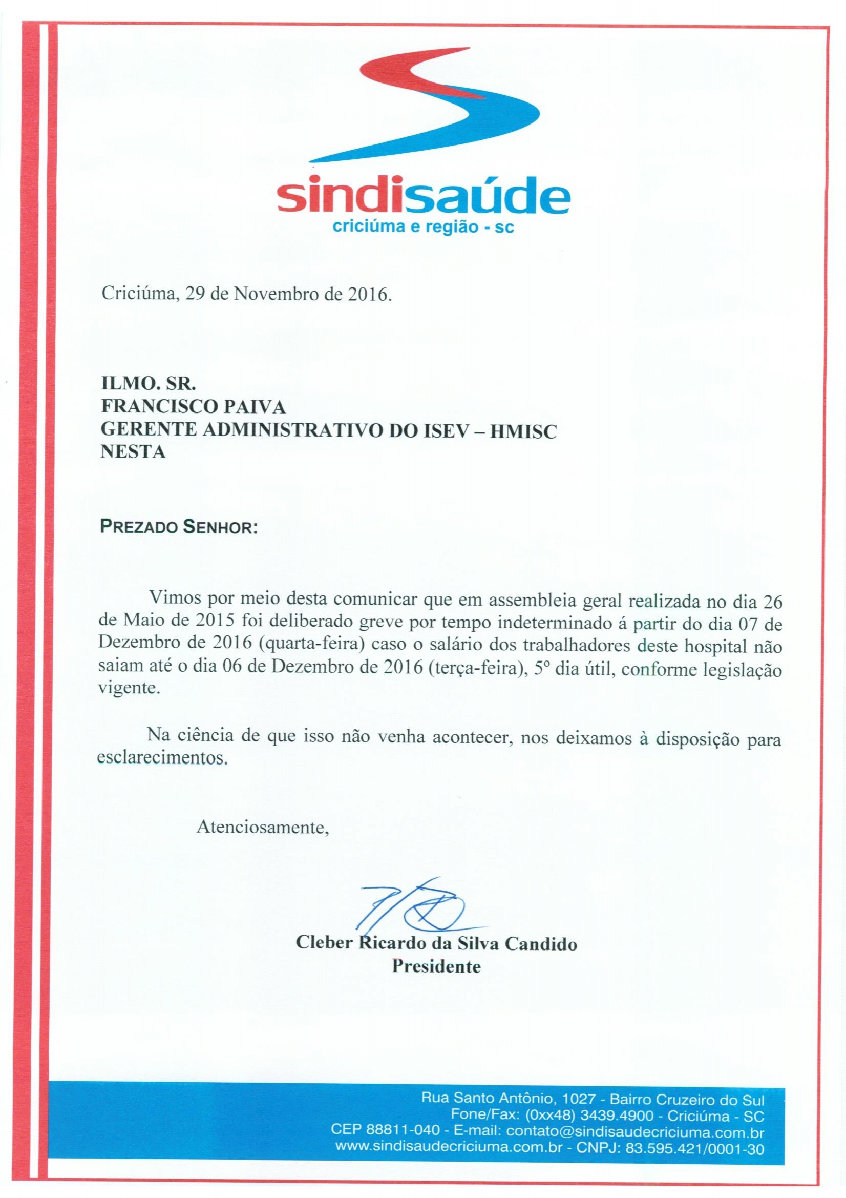 OFÍCIO COMUNICAÇÃO DE GREVE POR ATRASO DE PAGAMENTO DE SALÁRIO - ISEV - H.M.I.S.C. 