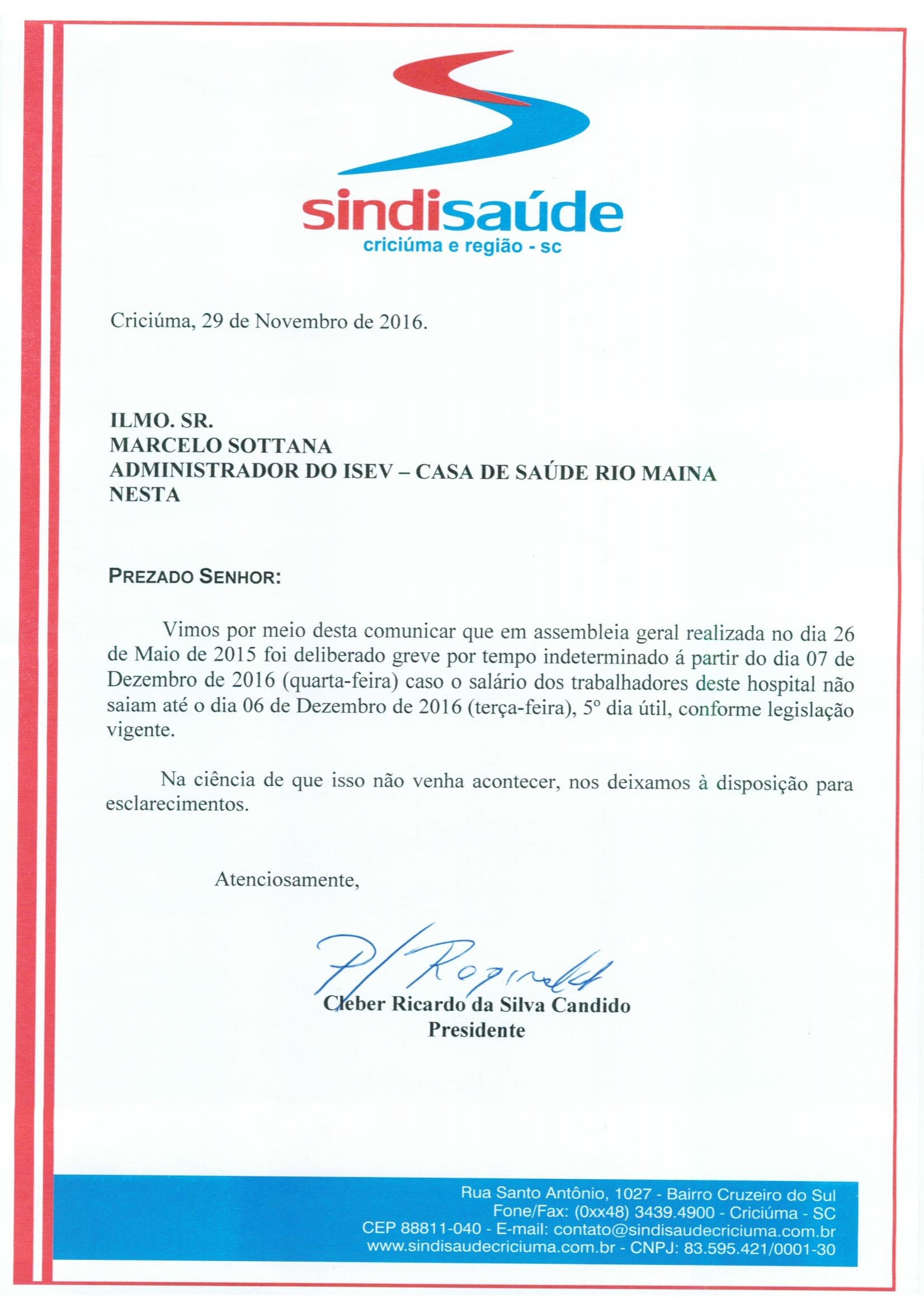 COMUNICAÇÃO DE GREVE POR ATRASO DE PAGAMENTO DE SALÁRIO - ISEV - CASA DE SAÚDE RIO MAINA 