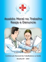 Cartilha Assédio Moral no Trabalho - CNTS